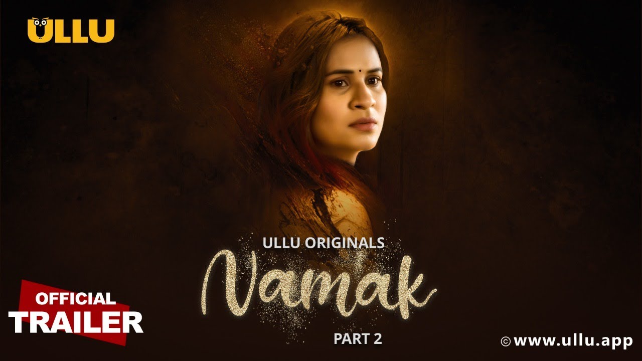 Namak Prat 02 2023 Hindi Web Series Episode 04 Ullu Originals