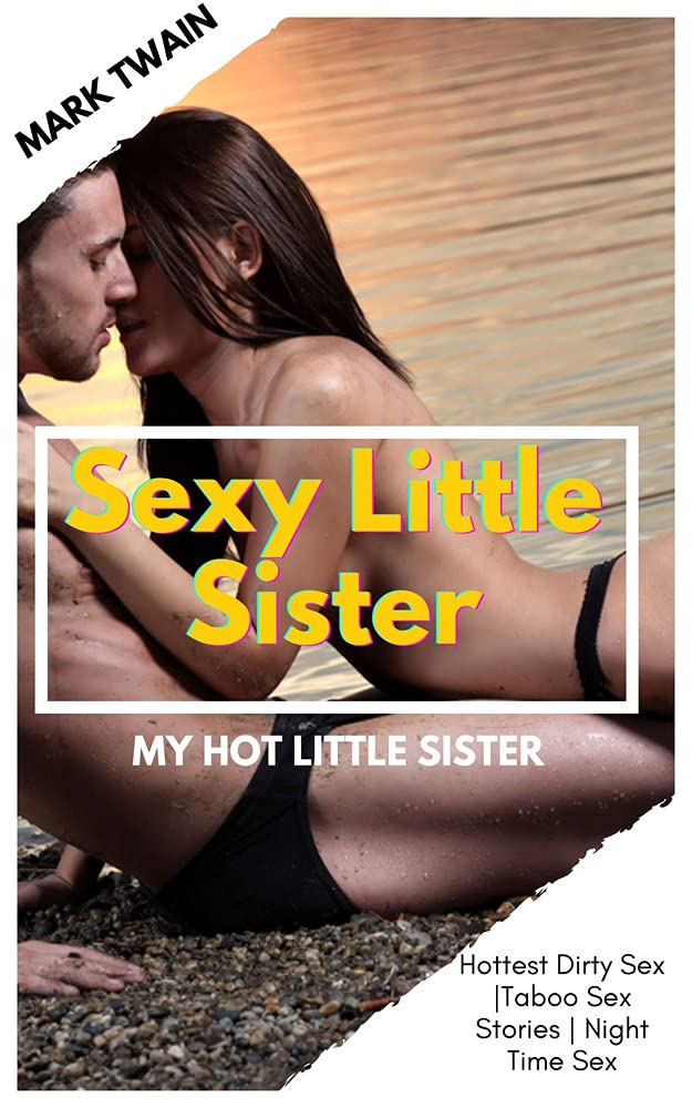 Brother Sister Sex Stories - Taboo Erotica (Electronic book text)